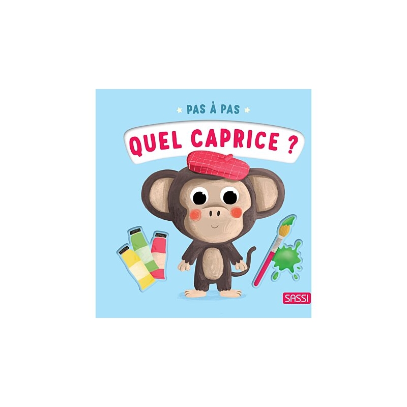 Pas à pas - Quel caprice?