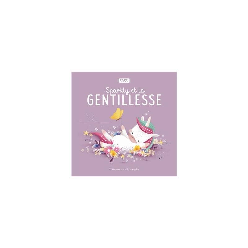 Sparkly et la gentillesse