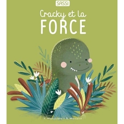 Cracky et la force