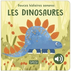 Douces histoires sonores - Les dinosaures