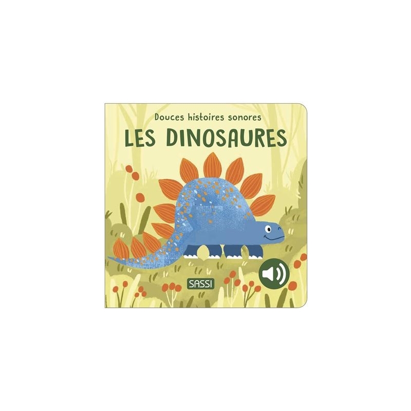 Douces histoires sonores - Les dinosaures