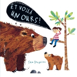Et voilà un ours!