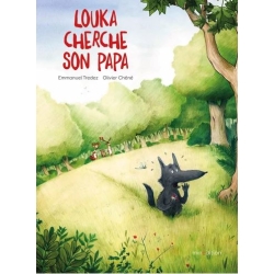 Louka cherche son papa