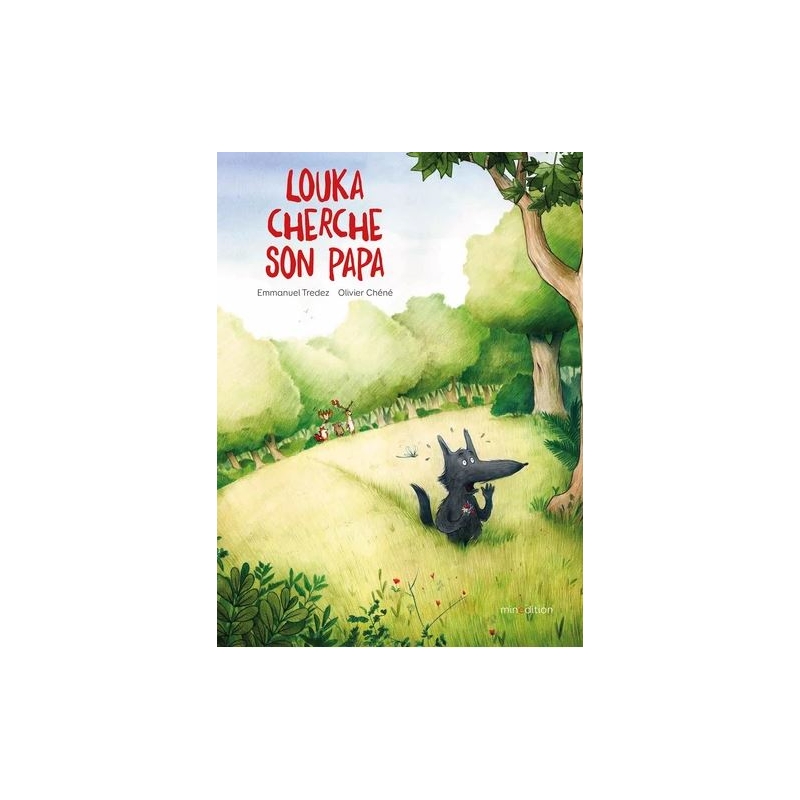 Louka cherche son papa