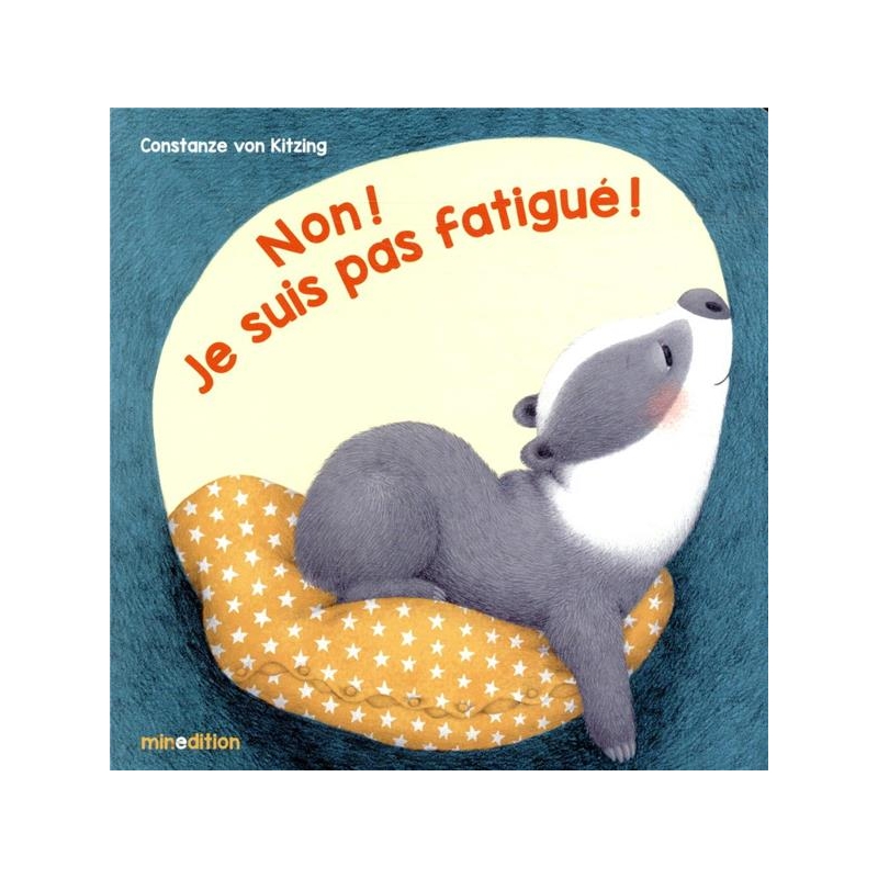 Non ! Je suis pas fatigué !