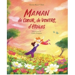 Maman de coeur,de ventre, d'étoiles