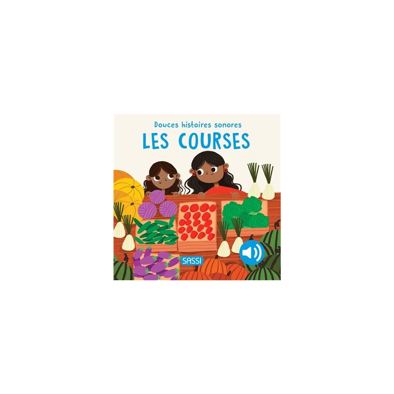 Douces histoires sonores - Les courses
