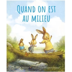 Quand on est au milieu