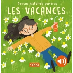 Douces histoires sonores - Les vacances