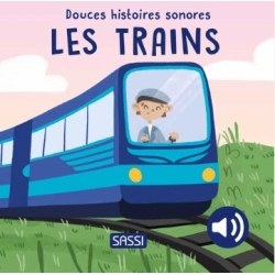 Douces histoires sonores - Les trains