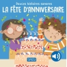 Douces histoires sonores - La fête d'anniversaire