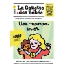 La gazette des bébés - Une maman en or