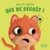 Mia le chaton - Que de dégoût!