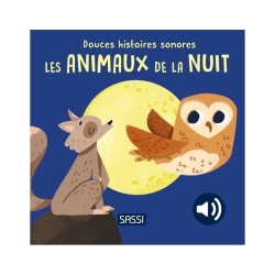 Douces histoires sonores - Les animaux de la nuit