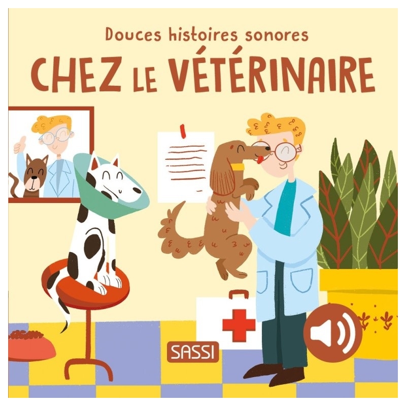 Douces histoires sonores - Chez le vétérinaire