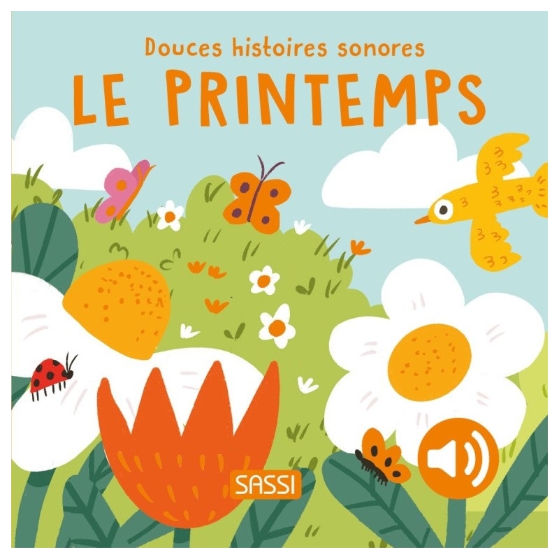 Douces histoires sonores - Le printemps