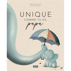 Unique comme tu es, papa