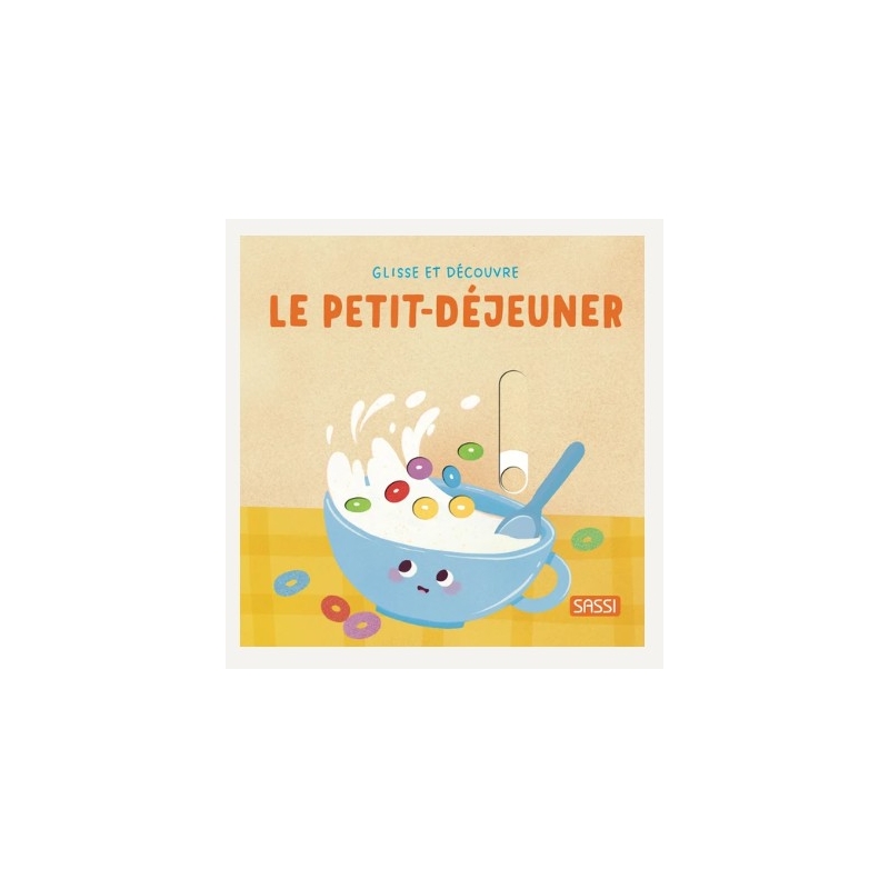 Glisse et découvre - Le petit-déjeuner