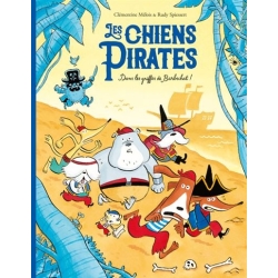 Les chiens pirates - Dans les griffes de Barbechat!