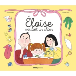 Eloïse voulait un chien