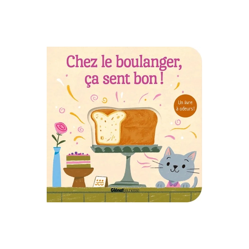 Chez le boulanger, ça sent bon!