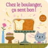 Chez le boulanger, ça sent bon!