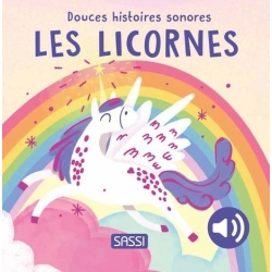 Douces histoires sonores - Les licornes