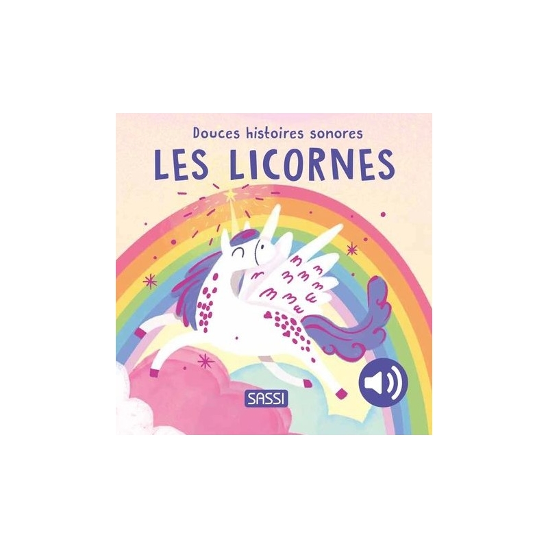 Douces histoires sonores - Les licornes