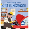 Douces histoires sonores - Chez le mécanicien