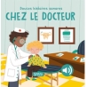 Douces histoires sonores - Chez le docteur