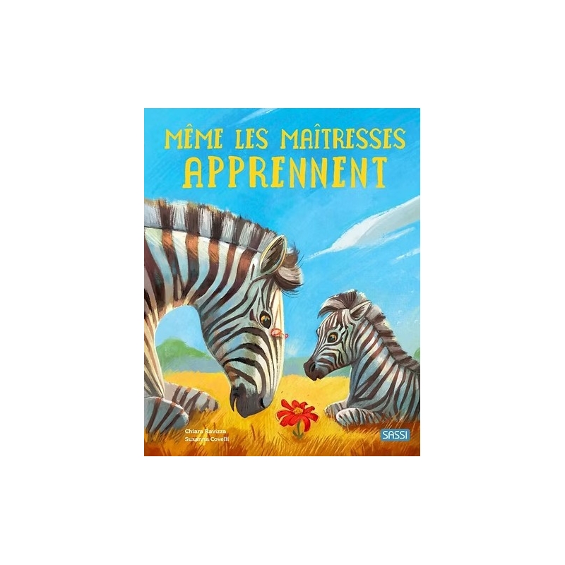 Même les maîtresses apprennent