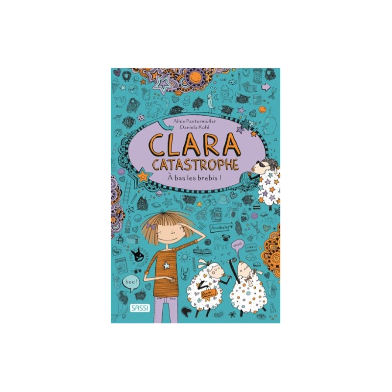 Clara catastrophe - A bas les brebis!