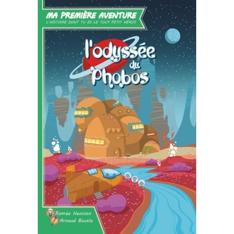Ma première aventure - L'odyssée du Phobos