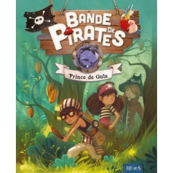 Livre "Bande de Pirates - Le prince de Gula"