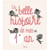 Livre "La belle histoire de mes 1 ans"