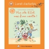 Plus vite Elliot, nom d'une carotte ! - Livre d'activité