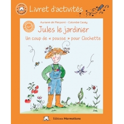 Jules le jardinier - Livre d'activité