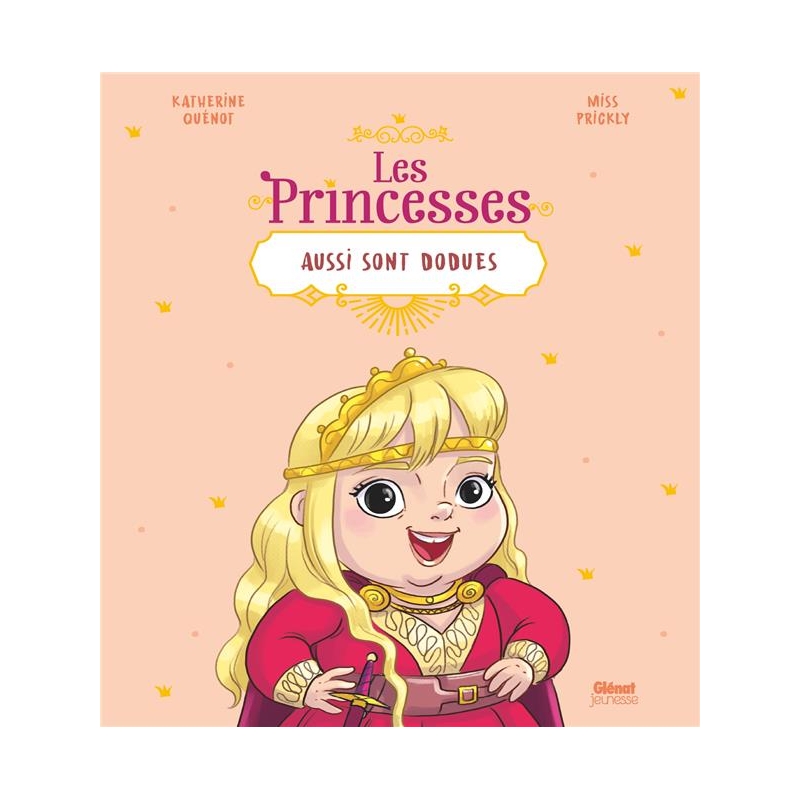Les princesses aussi sont dodues