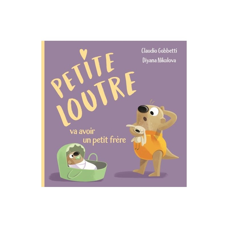 Petite loutre va avoir un petit frère