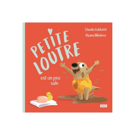 Petite loutre est toute sale