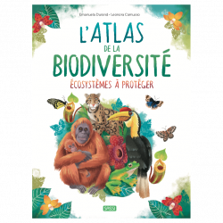 L'atlas de la biodiversité - Ecosystèmes à protéger