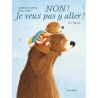 NON ! Je veux pas y aller !
