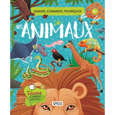 Quand, comment, pourquoi ? - Les animaux