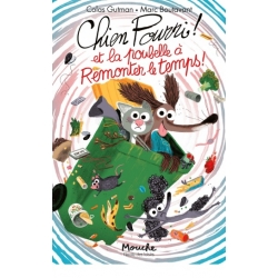 Chien Pourri ! et la poubelle à remonter le temps