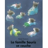 La famille Souris se couche