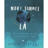 Nous sommes là