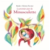 Minusculette - Le premier jour de...