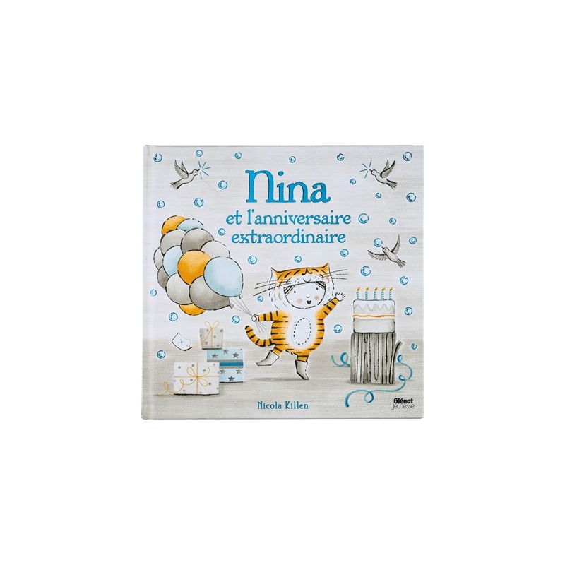 Nina et l'anniversaire extraordinaire