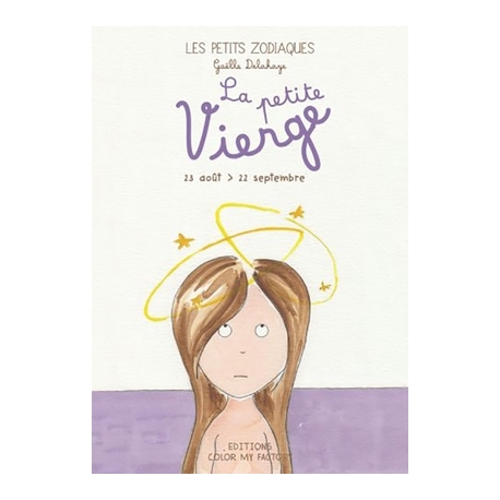 Les petits zodiaques - La petite Vierge