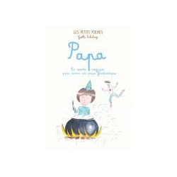 Les petits poèmes - Papa